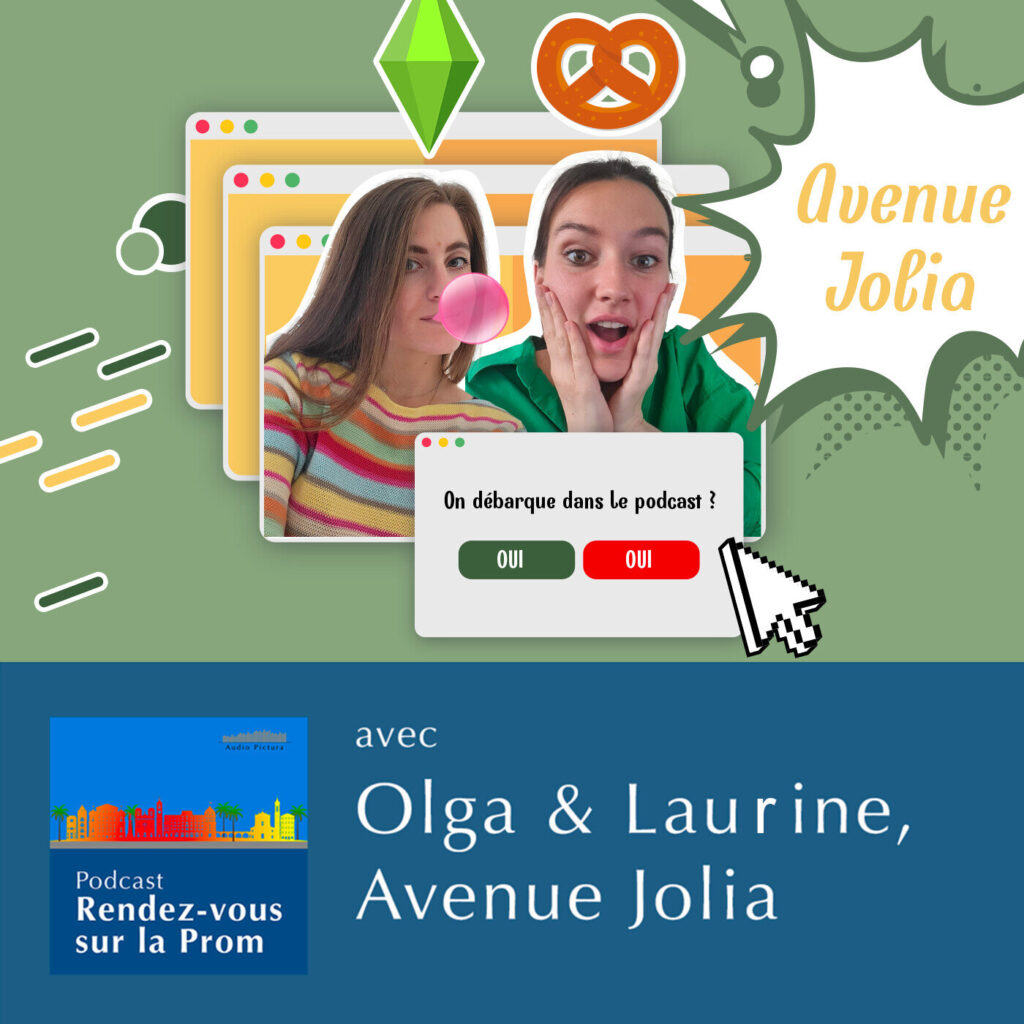 Rendez-vous sur la Prom avec Olga & Laurine de l'agence Avenue Jolia #9 - Entrepreneuriat féminin